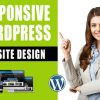 I will create responsive wordpress website design or blog
